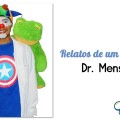 Relatos de um Palhaço: Dr. Mensão